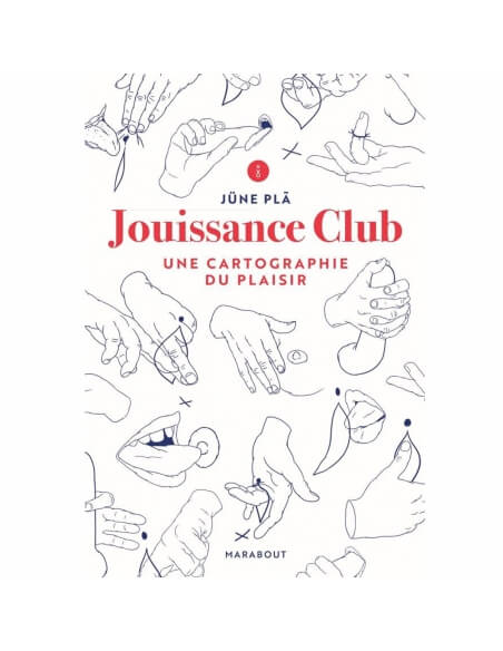 Jouissance Club - Une cartographie du plaisir